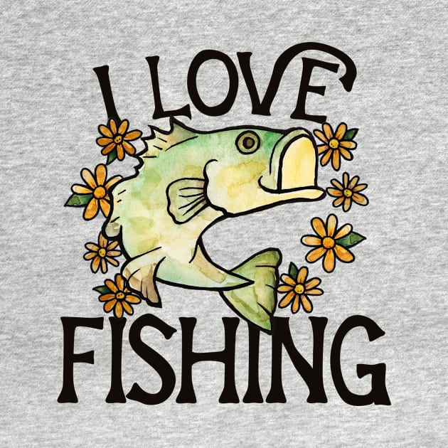 I love fishing by bubbsnugg